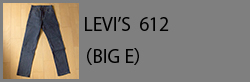 LEVI'S612(BIGE)