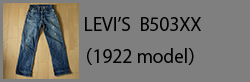 LEVI'SB503XX(1922)