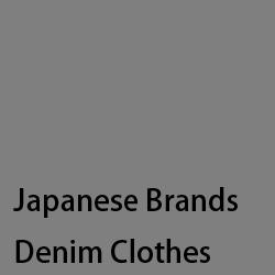 Japanese Brands Denim Clothes